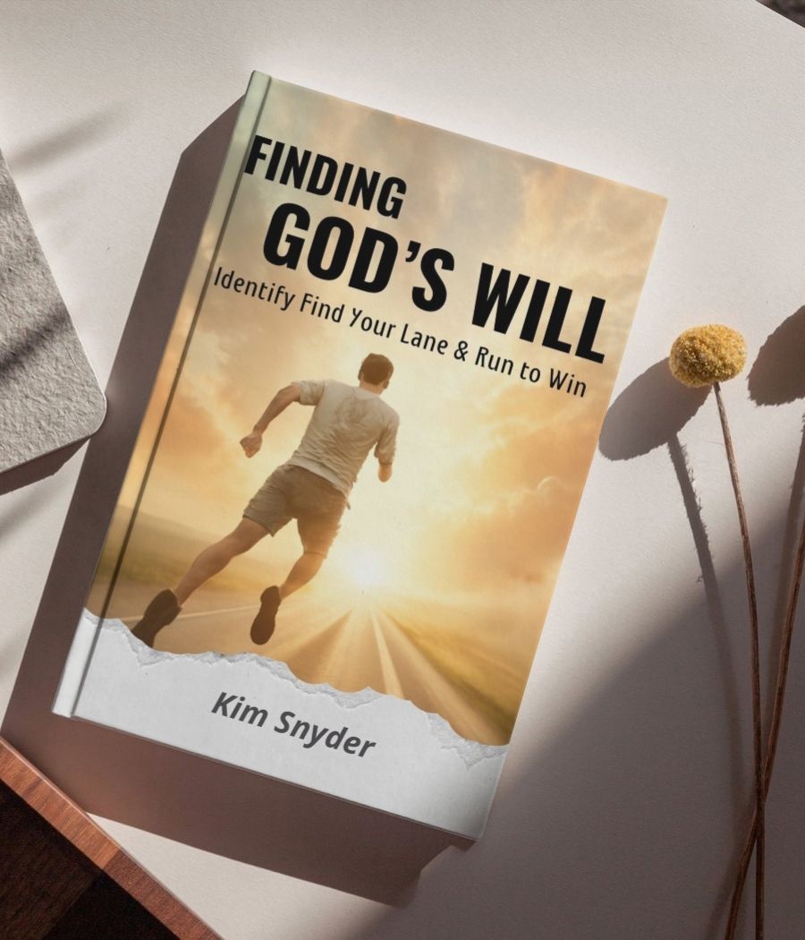 God's Will: Find Your Lane, Run to Win: a biblical guide on finding God's highest and best purpose for your life